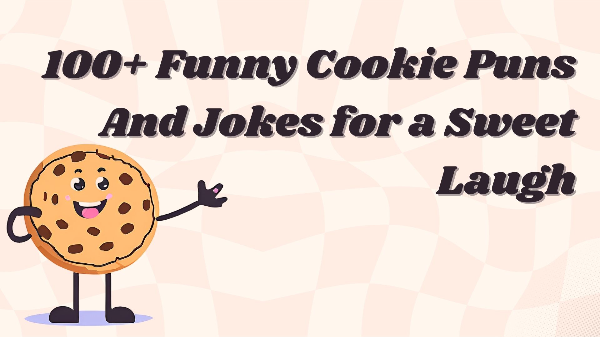 100+ Funny Cookie Puns And Jokes for a Sweet Laugh