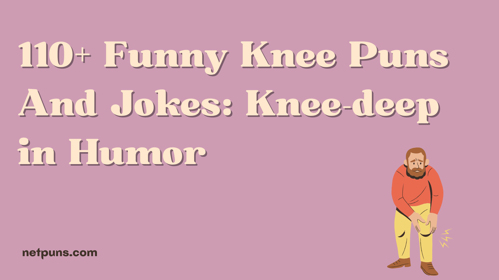 110+ Funny Knee Puns And Jokes: Knee-deep in Humor