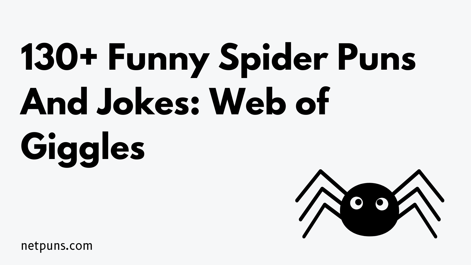130+ Funny Spider Puns And Jokes: Web of Giggles