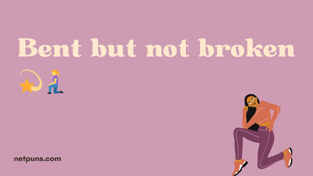 Bent but not broken 💫🧎♀️
