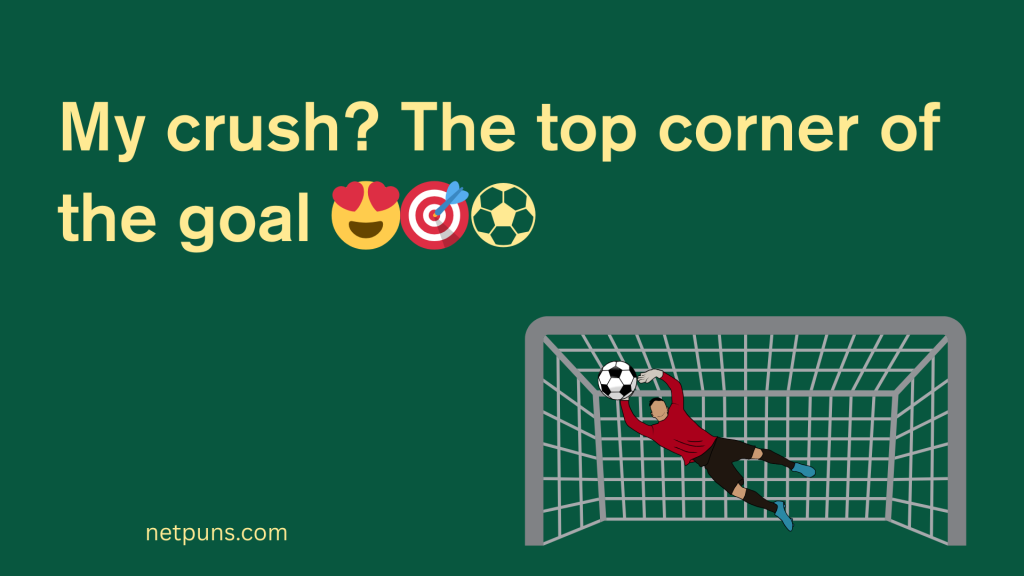 My crush? The top corner of the goal 😍🎯⚽