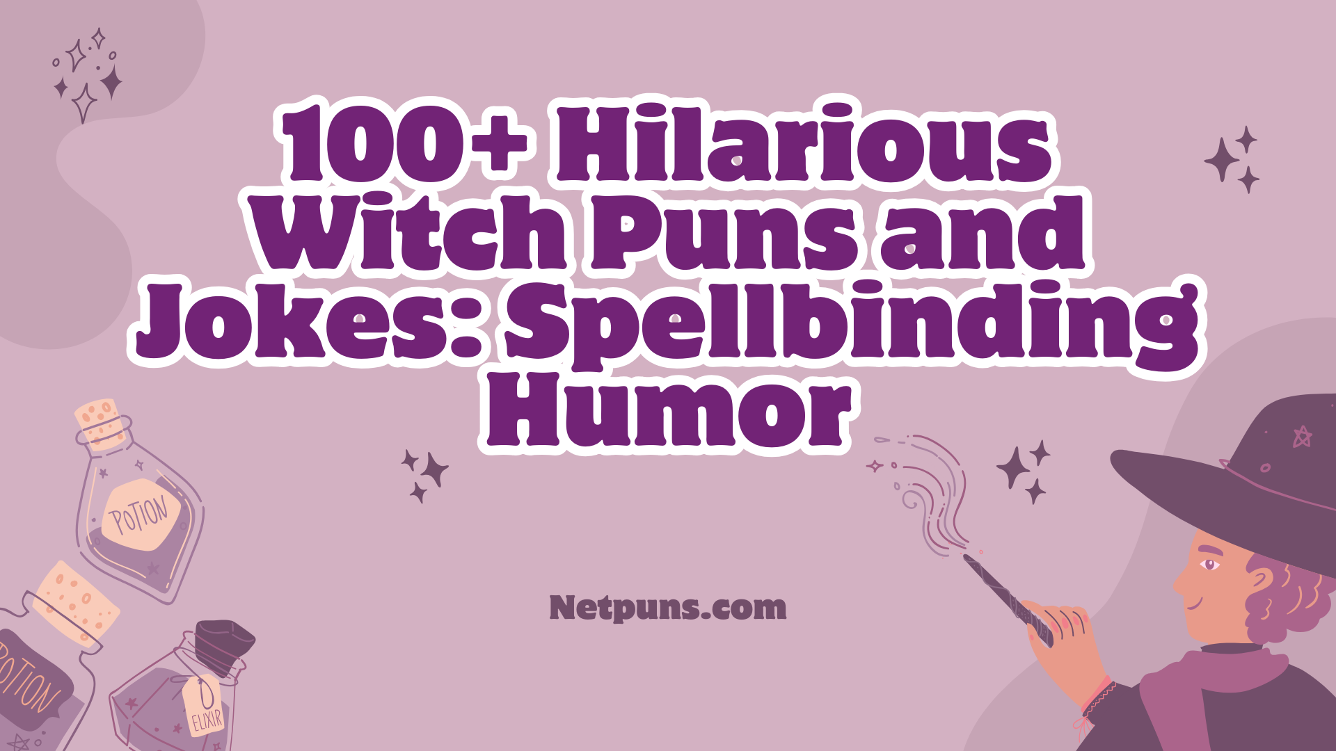 100+ Hilarious Witch Puns and Jokes: Spellbinding Humor