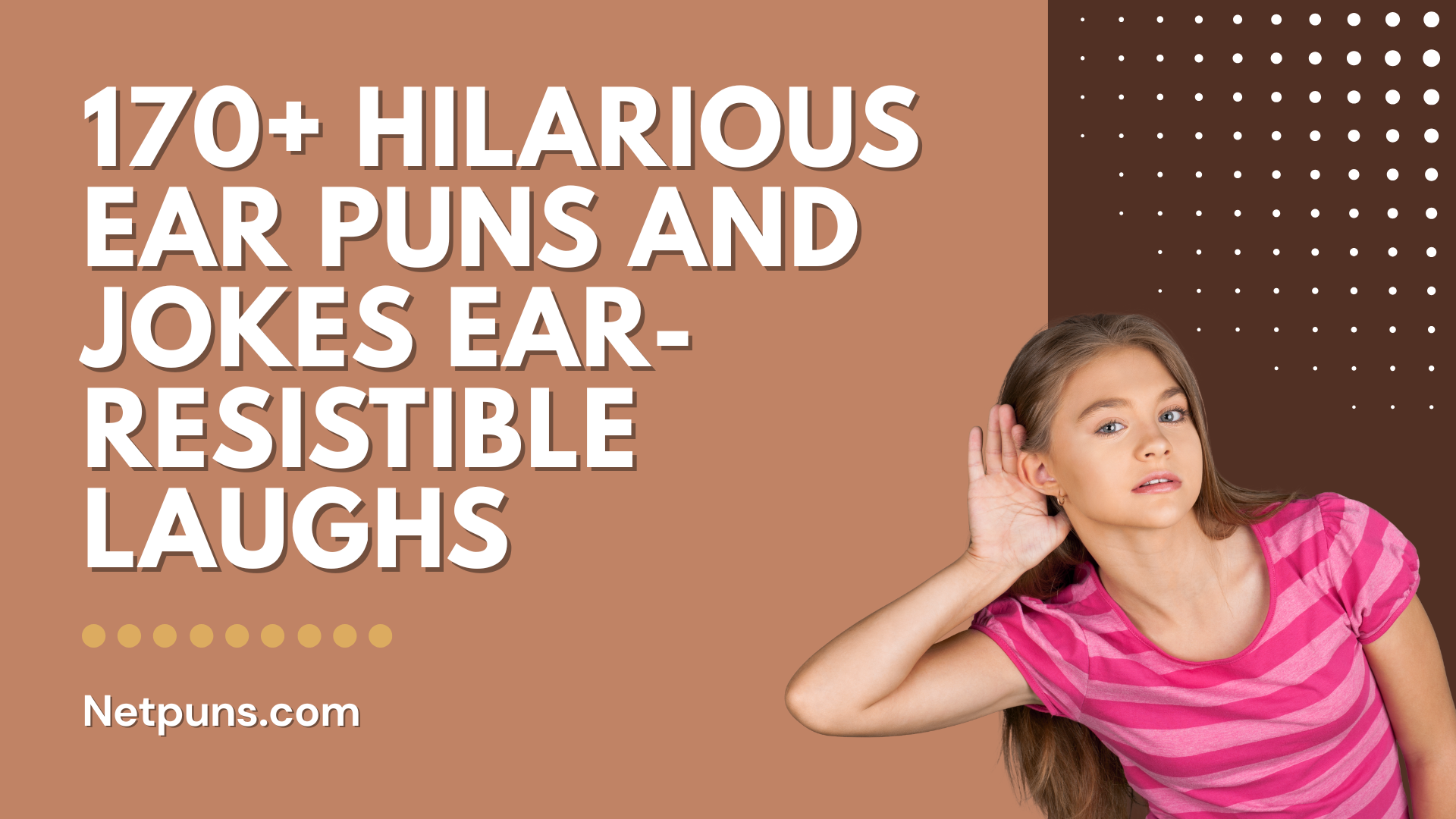170+ Hilarious Ear Puns and Jokes Ear-resistible Laughs