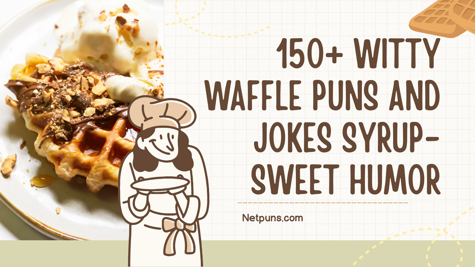 150+ Witty Waffle Puns and Jokes Syrup-Sweet Humor