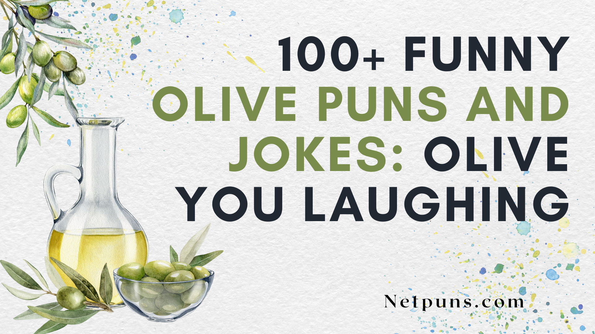 100+ Funny Olive Puns and Jokes: Olive You Laughing