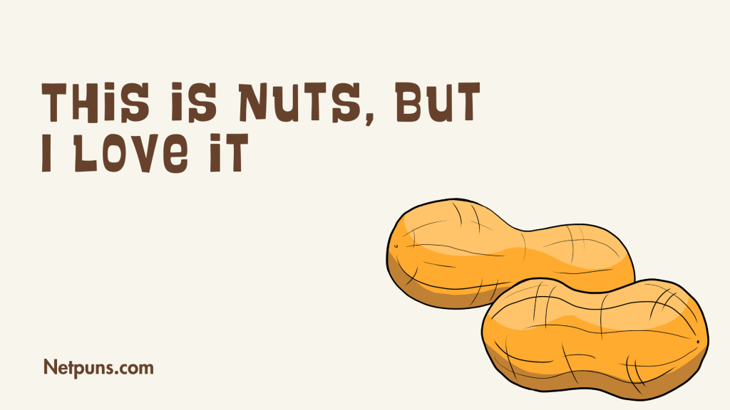 This is nuts, but I love it.