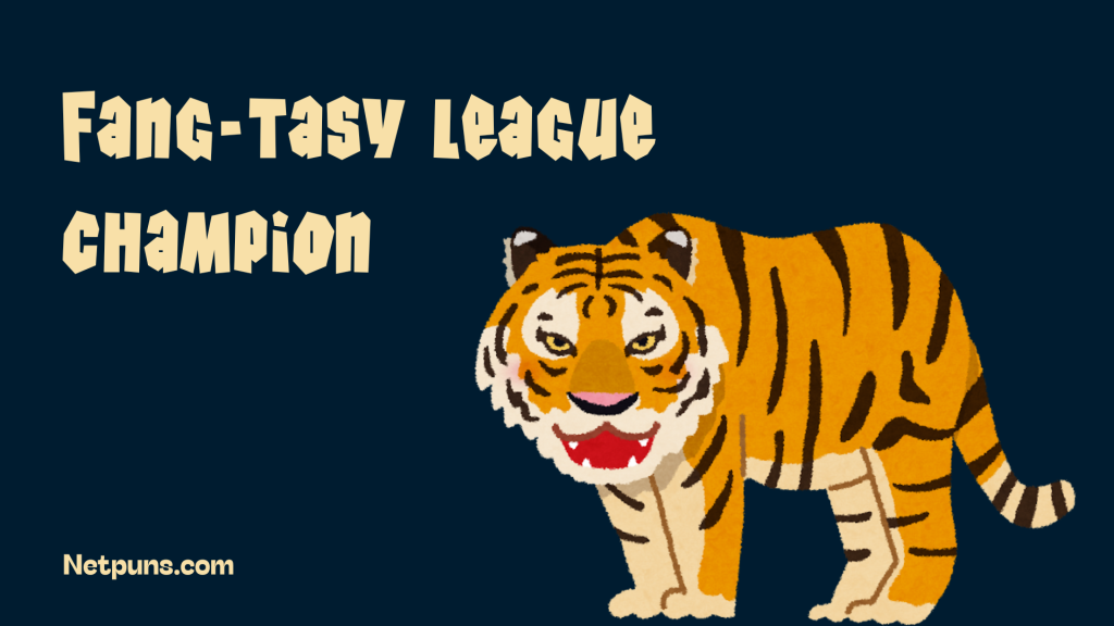 Fang-tasy league champion.