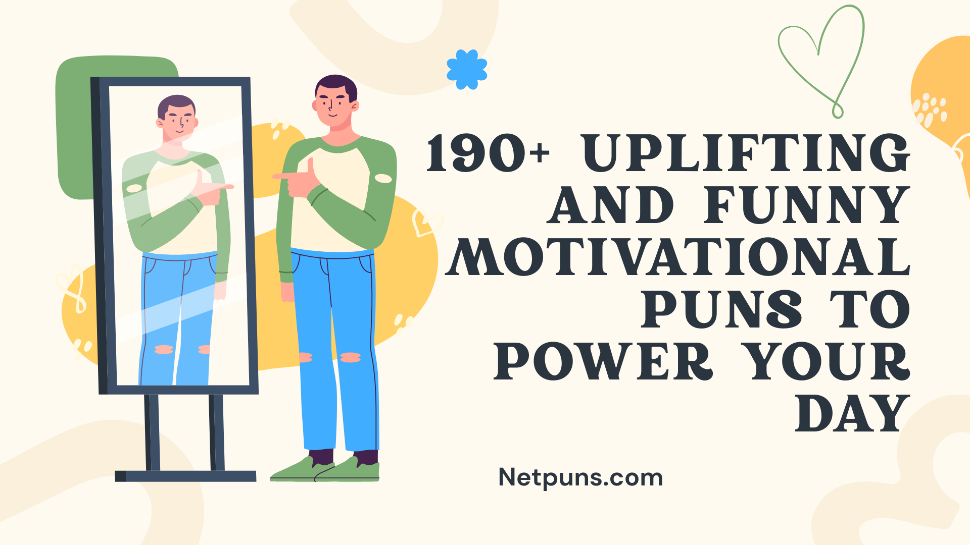 190+ Uplifting and Funny Motivational Puns to Power Your Day