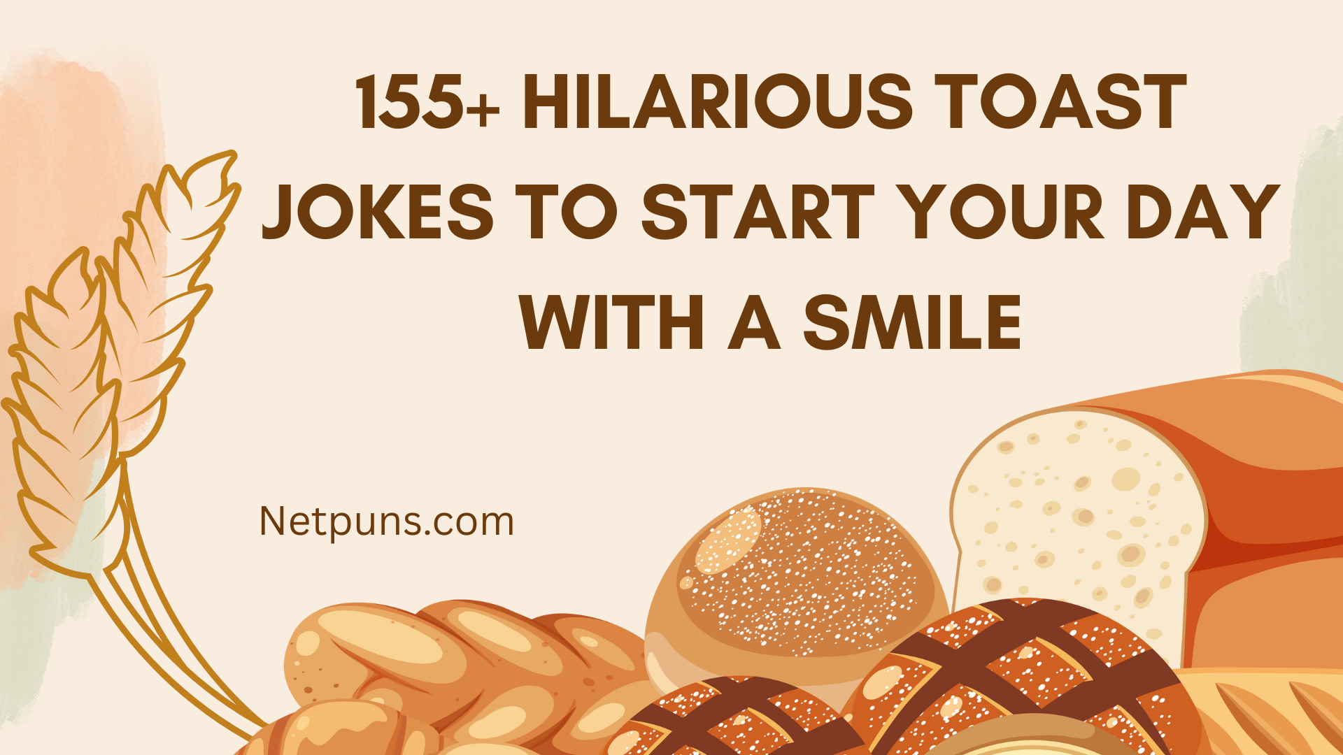 155+ Hilarious Toast Jokes to Start Your Day with a Smile