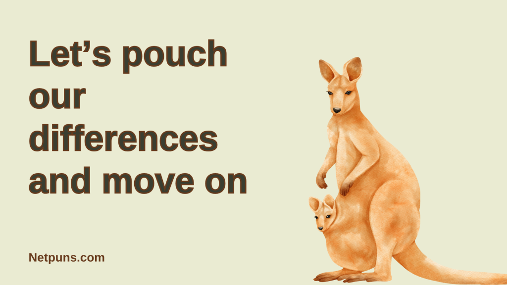 Let’s pouch our differences and move on.