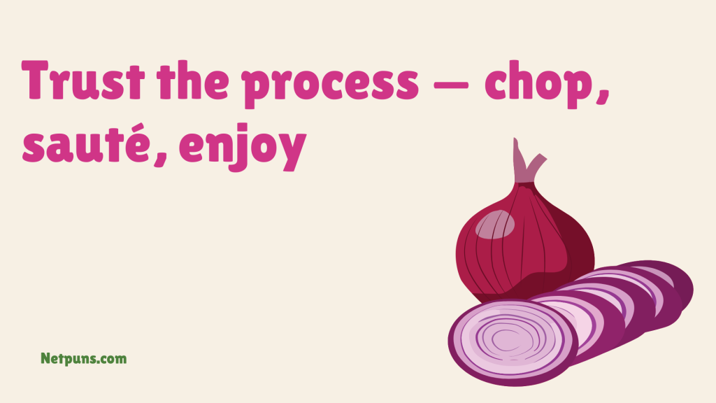 Trust the process — chop, sauté, enjoy.