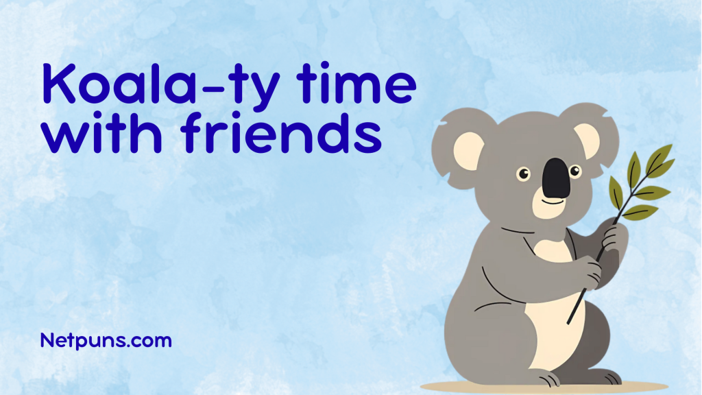 Koala-ty time with friends.